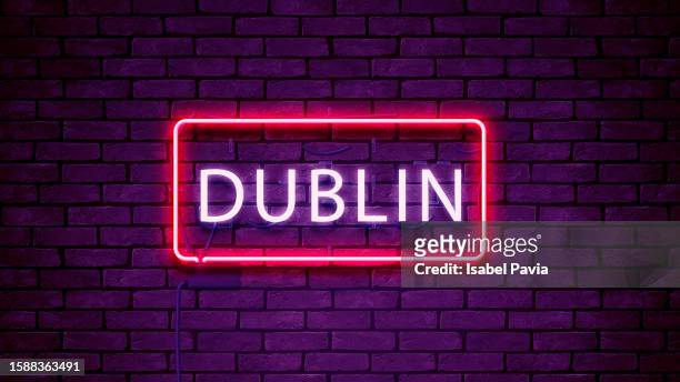 dublin word in neon lights - collection launch street style stock pictures, royalty-free photos & images