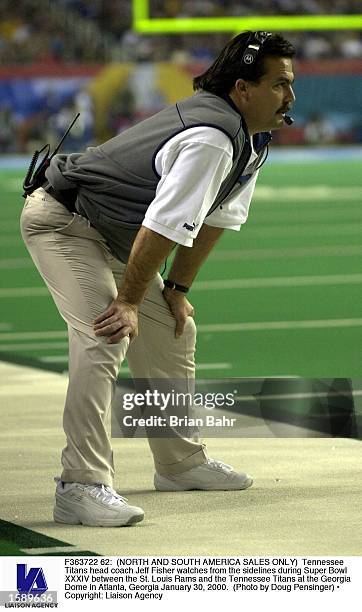 Tennessee Titans head coach Jeff Fisher watches from the sidelines during Super Bowl XXXIV between the St. Louis Rams and the Tennessee Titans at the...