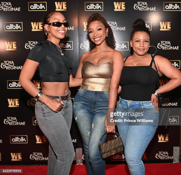 Bahja Rodriguez, Zonnique Pullins and Breaunna Womack attend "Toya And Reginae" WE Tv Docu-Series Screening at IPIC Theaters at Colony Square on...