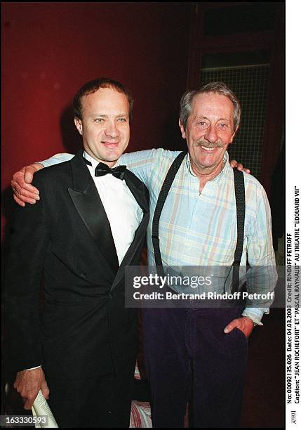 Jean Rochefort and "Pascal Raynaud" at the "Edouard VII" theater.