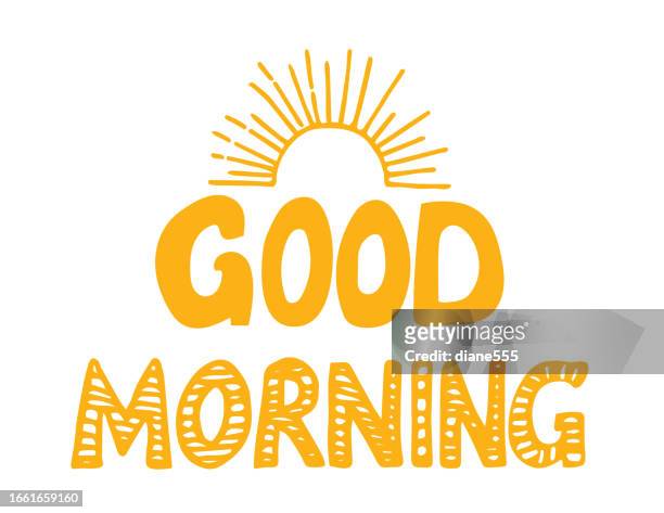 good morning hand drawn lettering on a transparent background - waking up stock illustrations