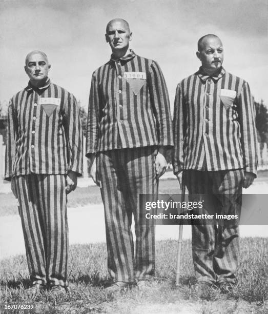 Oberst Franz Zelburg, the Styrian Govenor Karl Maria Stepan and Alfons Gornach. Prisoners of the first transport to the concentration camp in Dachau....