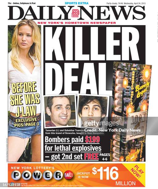 Daily News front page April 24 Headline: KILLER DEAL - Bombers paid for lethal explosives - got 2nd set FREE - Tamerlan and Dzhokhar Tsarnaev used...