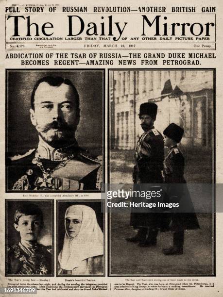 The Daily Mirror Front Page from March 16th, 1917: Abdication of the Tsar of Russia..., 1917. Private Collection. Creator: Historic Object.