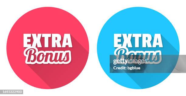 extra bonus. round icon with long shadow on red or blue background - extra bonus stock illustrations