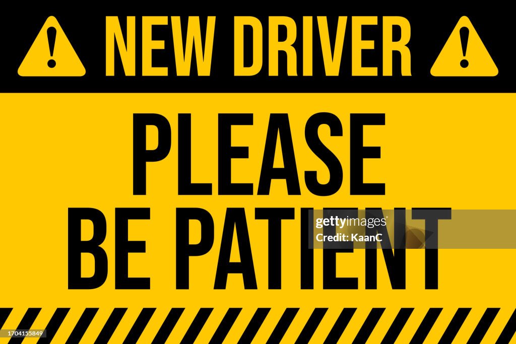 Please be patient new driver safety stickers. Car signs stickers for the new driver. Vehicle signs for the beginner learning driver. New Driver Sign, beginner mark. Vector stock illustration
