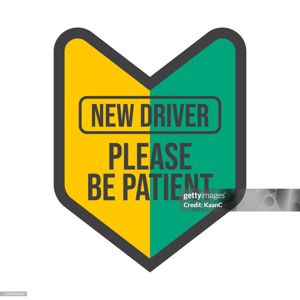Please be patient new driver safety stickers. Car signs stickers for the new driver. Vehicle signs for the beginner learning driver. New Driver Sign, beginner mark. Vector stock illustration
