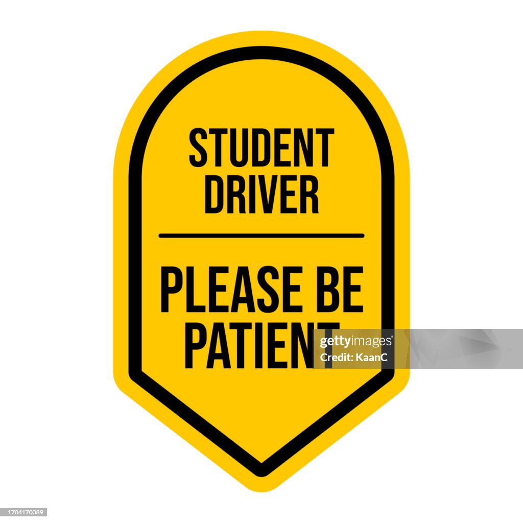 Please be patient student driver safety stickers. Car signs stickers for the new driver. Vehicle signs for the beginner learning driver. New Driver Sign, beginner mark. Vector stock illustration
