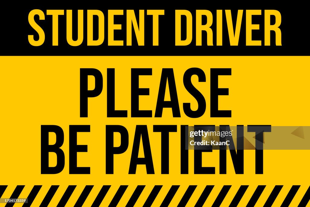 Please be patient student driver safety stickers. Car signs stickers for the new driver. Vehicle signs for the beginner learning driver. New Driver Sign, beginner mark. Vector stock illustration