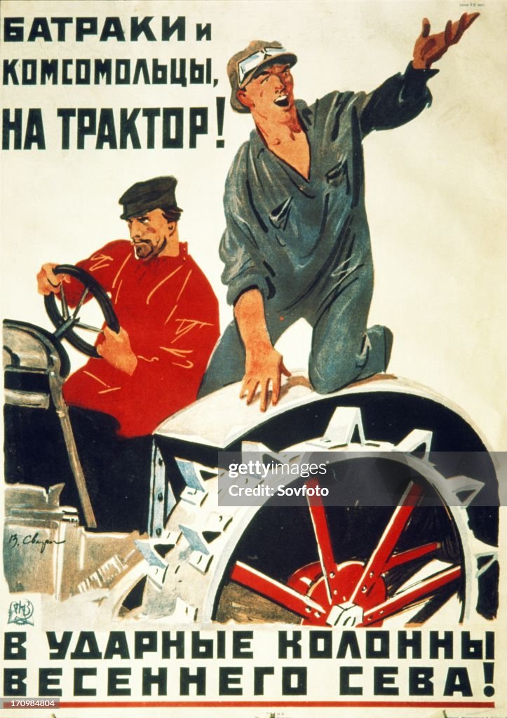 Soviet propaganda poster from the 1930s, 'day laborers and young communists - join the tractor shock brigades for spring sowing!'.