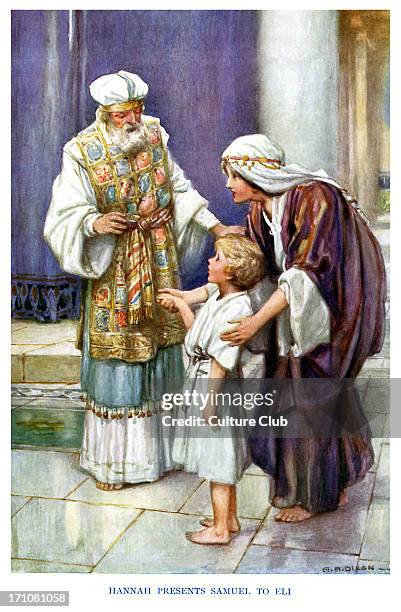The Mother of Samuel - caption reads, 'Hannah presents Samuel to Eli.' Samuel 2:18, ' Now Samuel was ministering before the LORD, as a boy wearing a...