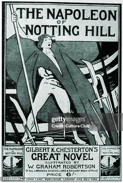 Gilbert Keith Chesterton - advertisement for the English writer's novel, 'The Napoleon of Notting Hill', 1904. From Bookman 1904. 29 May 1874 - 14...