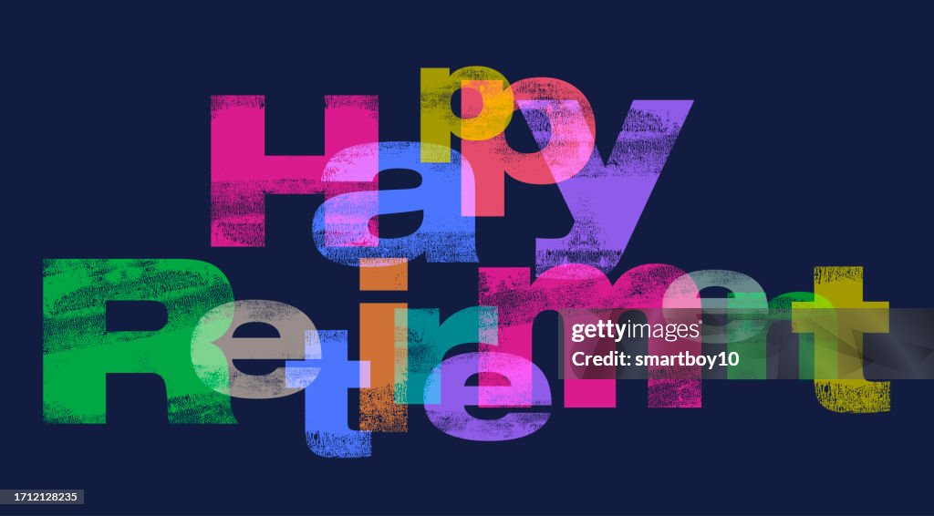 Happy Retirement Ralph Happy Retirement High-Res Vector Graphic - Getty Images
