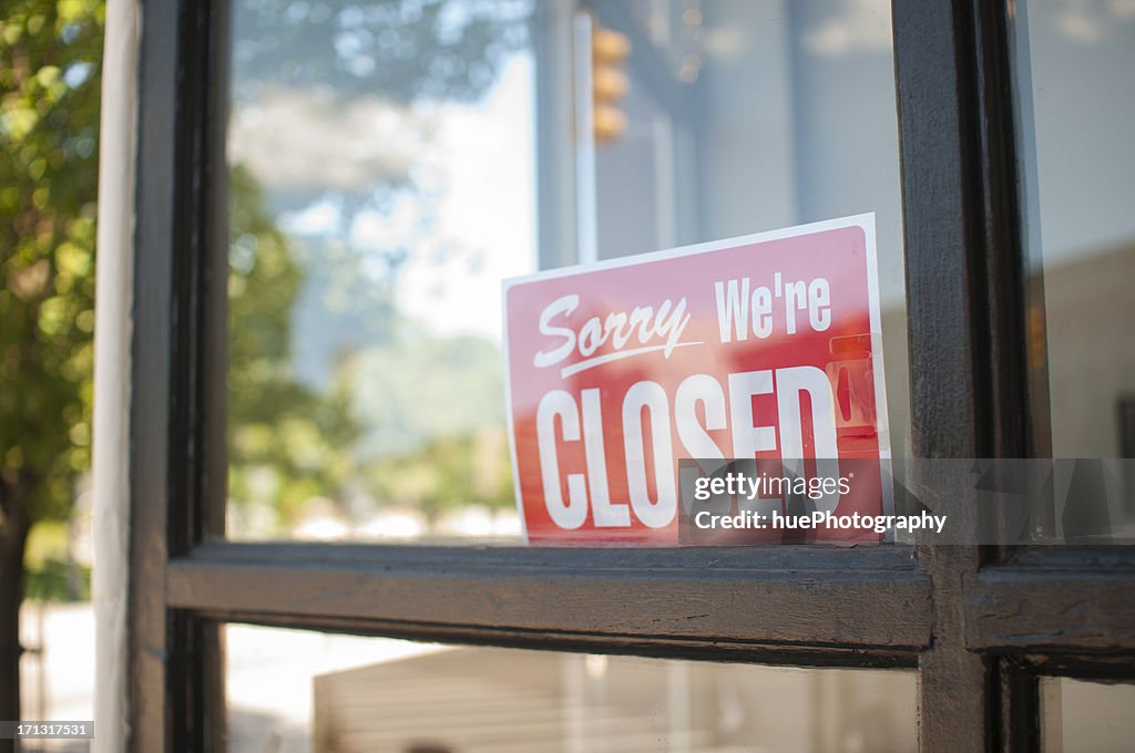 Sorry, We're Closed Sign