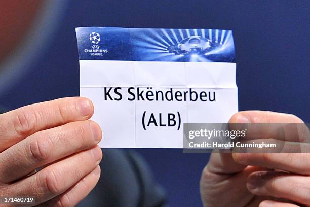 The name KS Skenderbeu is seen during the UEFA Champions League Q2 qualifying round draw at the UEFA headquarters on June 24, 2013 in Nyon,...