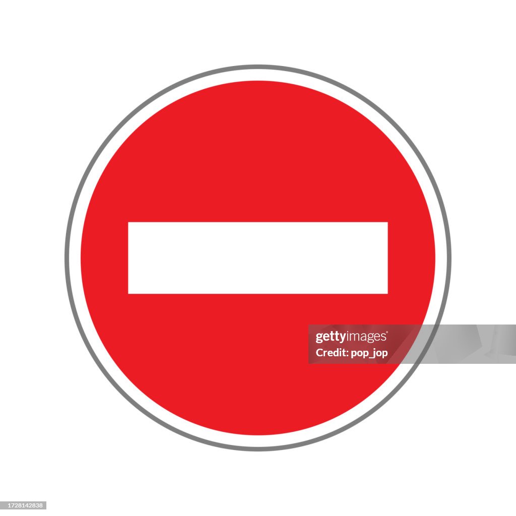No Entry Traffic Road Sign Isolated On White Vector Illustration High ...