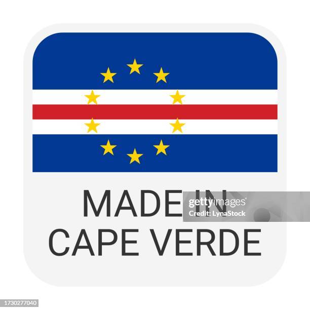 made in cape verde badge vector. sticker with stars and national flag. sign isolated on white background. - cape verde stock illustrations