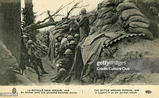 The Battle around Verdun, 1916 . 21st of February  18th of December 1916. A support in an old German trench . French caption: 'En soutien dans un...