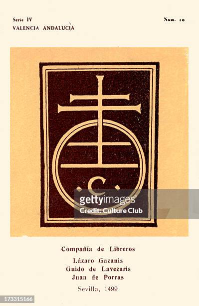 Compañia de Libreros: Lázaro Gazanis, Guido de Lavezaris and Juan de Porras, Seville, 1499. Circle with letter 'c' inside, possibly a stylised...