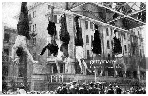 Execution of Mussolini and others. 40th Prime Minister of Italy and leader of National Fascist Party: 29 July 1883  28 April 1945.Benito Mussolini...