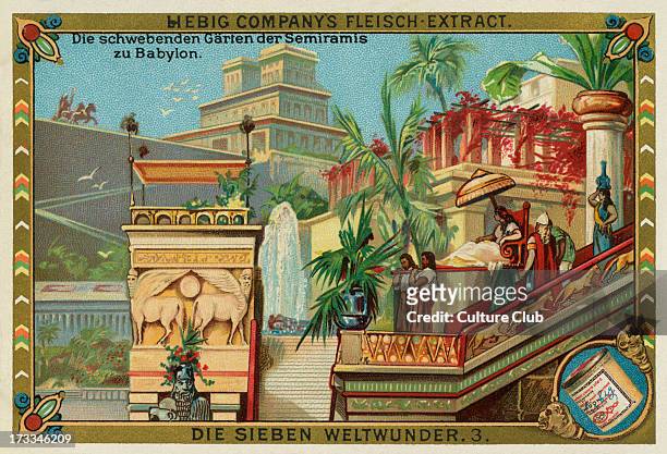 The Hanging Gardens of Babylon . A legendary wonder of the ancient world supposedly built in the ancient city-state of Babylon, Iraq.Liebig card,...