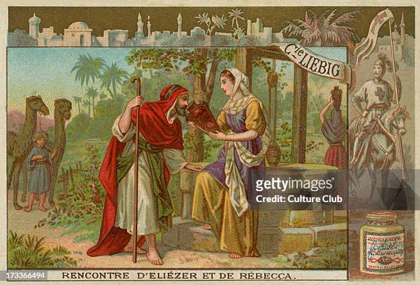 Eleazar, servant of Abraham, on finding Rebecca - wife for Abraham s son Isaac - drawing water from a well. Liebig card, Bible Scenes, 1896.
