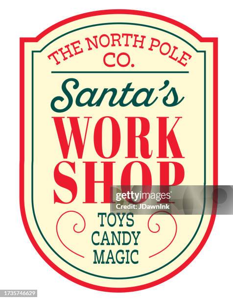 santa's workshop label sign design for christmas and holiday on white background - santas workshop stock illustrations