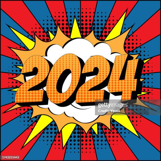 new year 2024 comic text on explosion speech bubble in pop art style. - new year cartoon stock illustrations