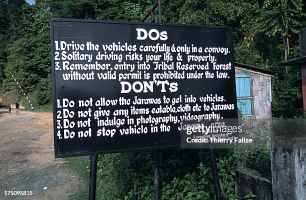 One of the warnings posted by Indian authorities along the Andaman Trunk Road going along the Jarawas' territory..