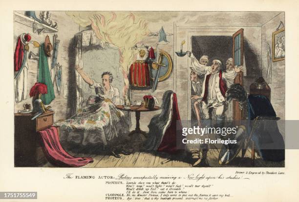 Fire in the bedroom of a Regency gentleman actor. The room crammed with stage props and costumes. The Flaming Actor. Proteus unexpectedly receiving a...