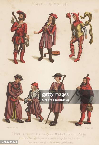 French costumes, 15th century. Gaoler, minstrel, fool, bourgeois, beggar, pilgrim and shepherd. Geolier, menestrel, fou, bourgeois, mendiant,...