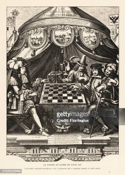 Allegorical print showing European politics as a game of draughts, from a 17th-century calendar. King Louis XIV of France plays draughts on a...