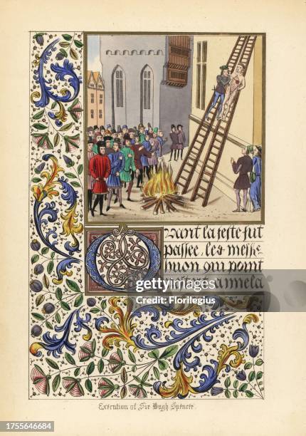 The execution of Sir Hugh Spencer in Hereford, 1326. He was bound on a high scaffold in the marketplace, hanged, castrated, disemboweled, beheaded...