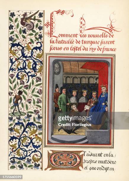 Jacques de Helly brings news of the terrible defeat at the Battle of Nicopolis and letters from the captured knights to King Charles VI of France,...