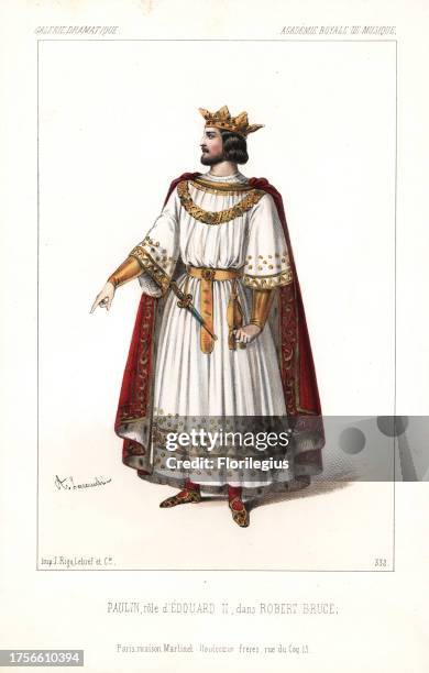 Tenor singer Louis Paulin as King Edward II of England in the pastiche opera Robert Bruce by Gioachino Rossini, Academie Royale de Musique, 1846....