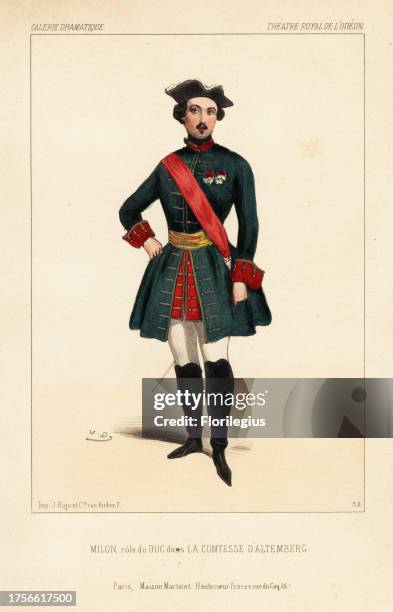 Louis Jacques Jesse Milon as the Duke in La Comtesse d'Altemberg by Alphonse Royer and Gustave Vaez, Theatre Royal de l'Odeon, 1844. Handcoloured...