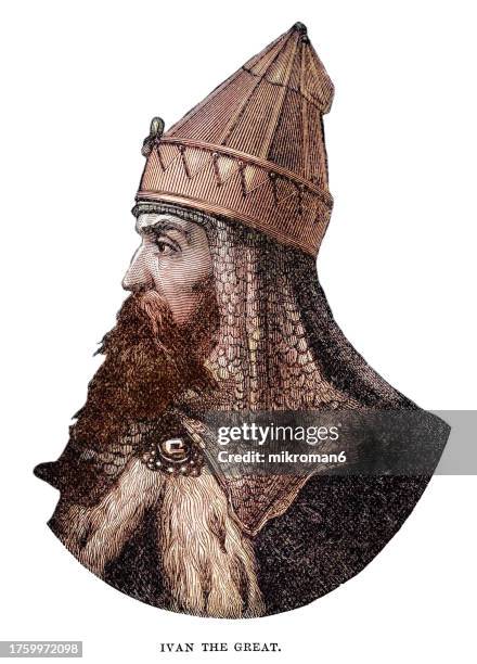 portrait of tsar ivan iii vasilyevich or ivan the great (22 january 1440 – 27 october 1505), grand prince of moscow and all russia from 1462 until his death in 1505 - czar stock pictures, royalty-free photos & images