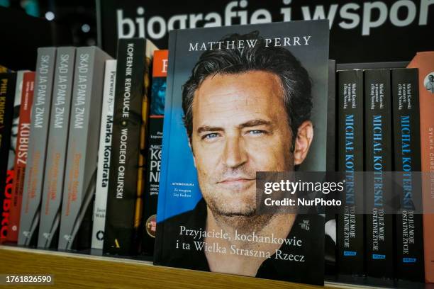 Polish edition of Matthew Perry's memoir 'Friends, Lovers, and the Big Terrible Thing' is seen in a bookstore in Krakow, Poland on November 3rd,...