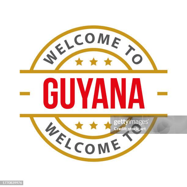 welcome to guyana. vector stamp with text isolated on white background, icon, illustration, emblem, label, badge - georgetown stock illustrations