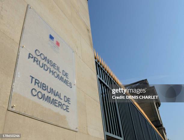 Picture taken on August 30, 2013 shows the entrance of the industrial tribunal in Amiens, northern France. The industrial tribunal invalidates the...