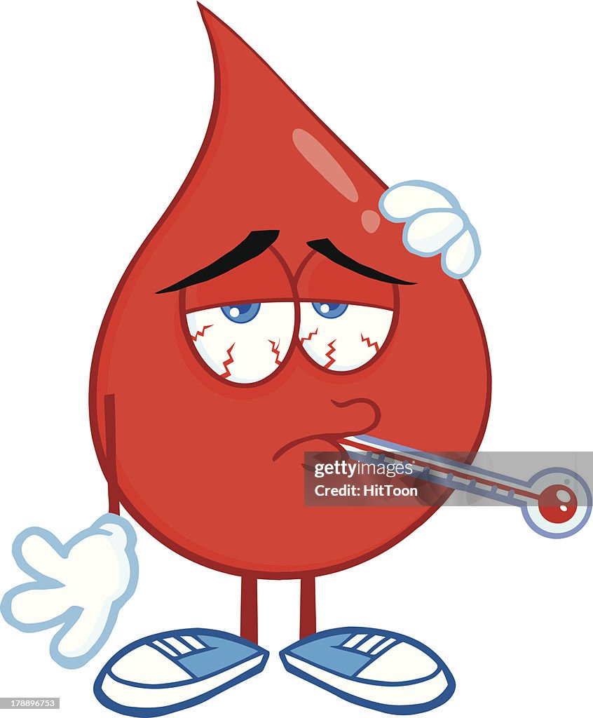 Sick Blood Drop Cartoon Character With Thermometer High-Res Vector Graphic  - Getty Images