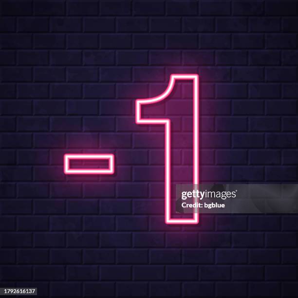 -1, minus one. glowing neon icon on brick wall background - subtraction stock illustrations