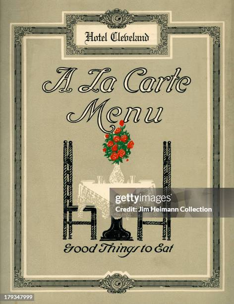 Menu for Cleveland Hotel reads "Cleveland Hotel A La Carte Menu Good Things to Eat" from 1922 in USA.