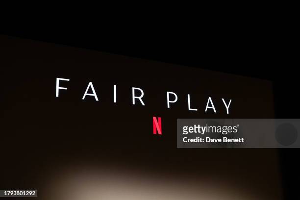 Signage at a special screening of Netflix's "Fair Play" at Soho House on November 20, 2023 in London, England.