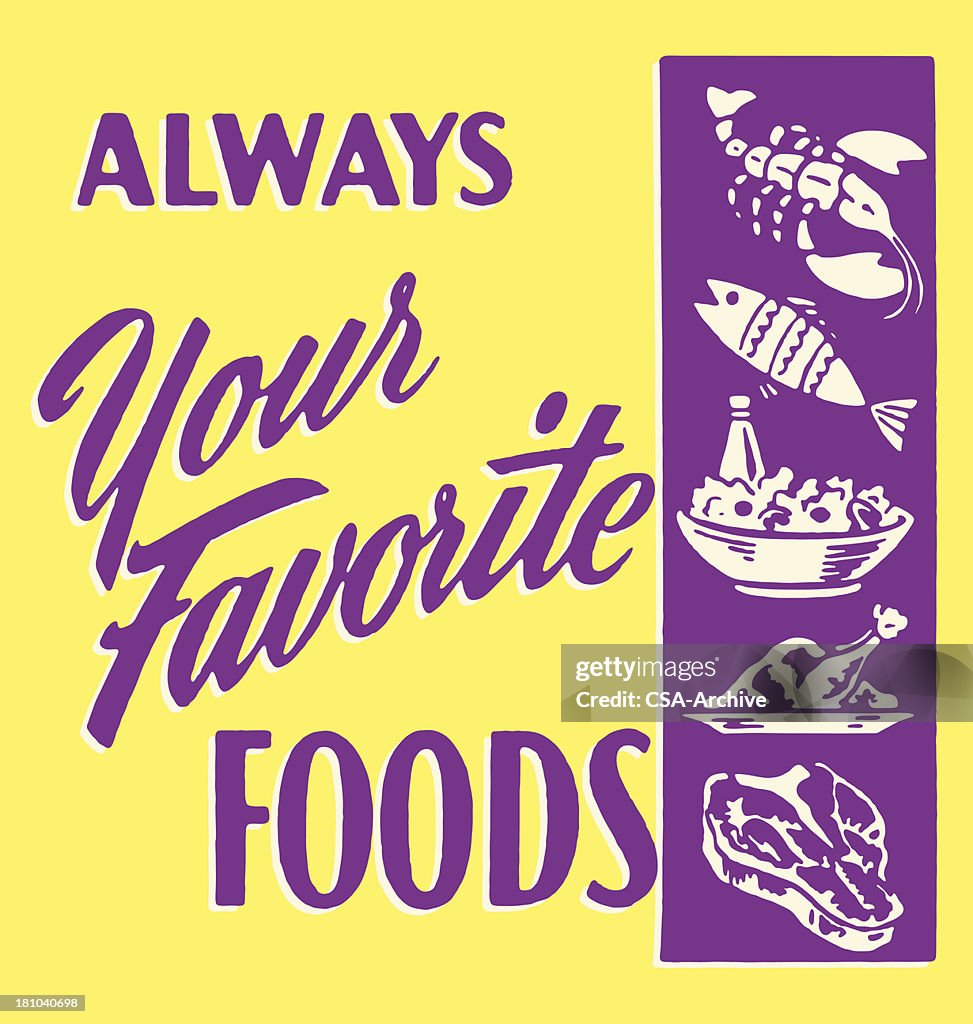 Always Your Favorite Foods