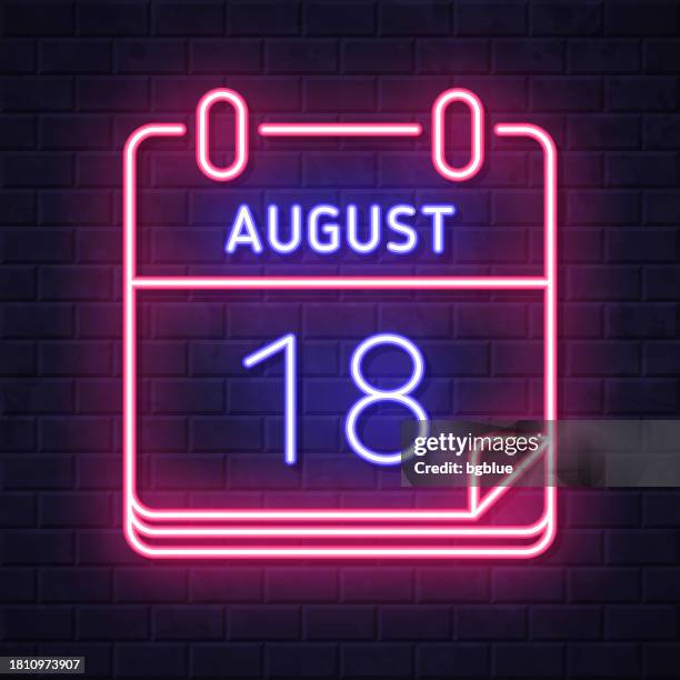 stockillustraties, clipart, cartoons en iconen met august 18. glowing neon icon on brick wall background - augustus