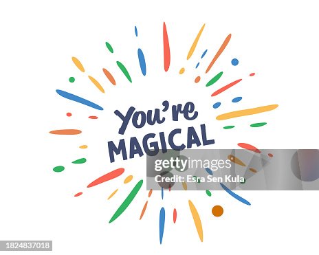 You Are Magical text with vector firework burst You Are Magical text with vector firework burst