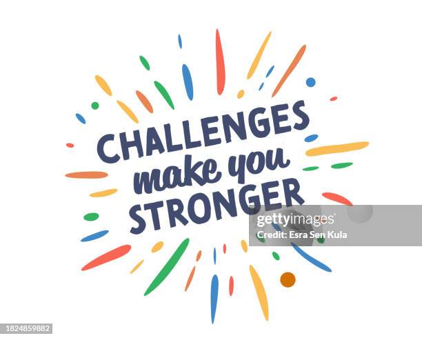 challenges makes you stronger text with vector firework burst - work hard poster stock illustrations