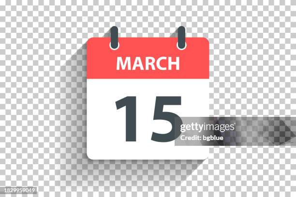 ilustrações de stock, clip art, desenhos animados e ícones de march 15 - daily calendar icon in flat design style on blank background - número 15