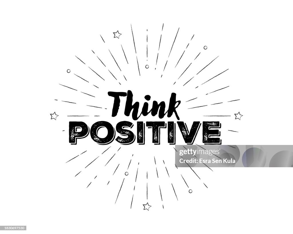 Think Positive Text Handlettered Think Positive Text With Sketchy Firework Burst High-Res ...